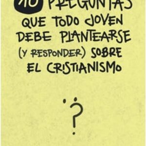 10 Preguntas Que Tod Joven Debe Plantearse