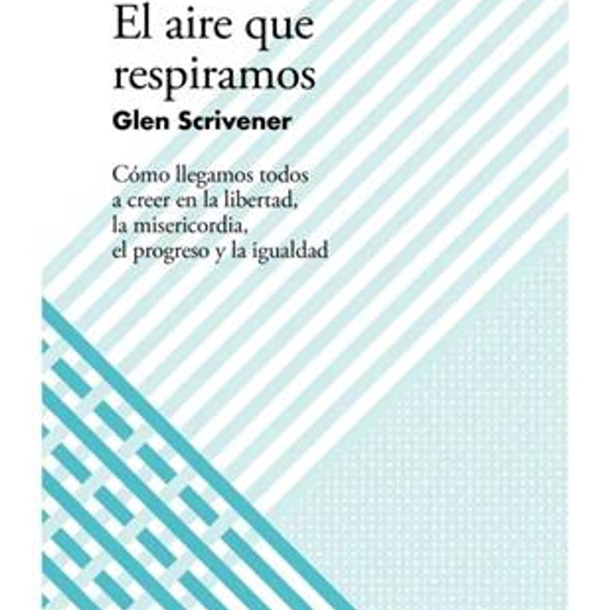 El Aire Que Respiramos 1 El Aire Que Respiramos