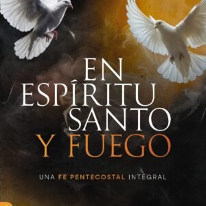 En Espiritu Santo Y Fuego