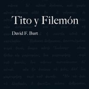 Comentario Al Nuevo Testamento/Timoteo-Tito-Filemon/Volumen 12