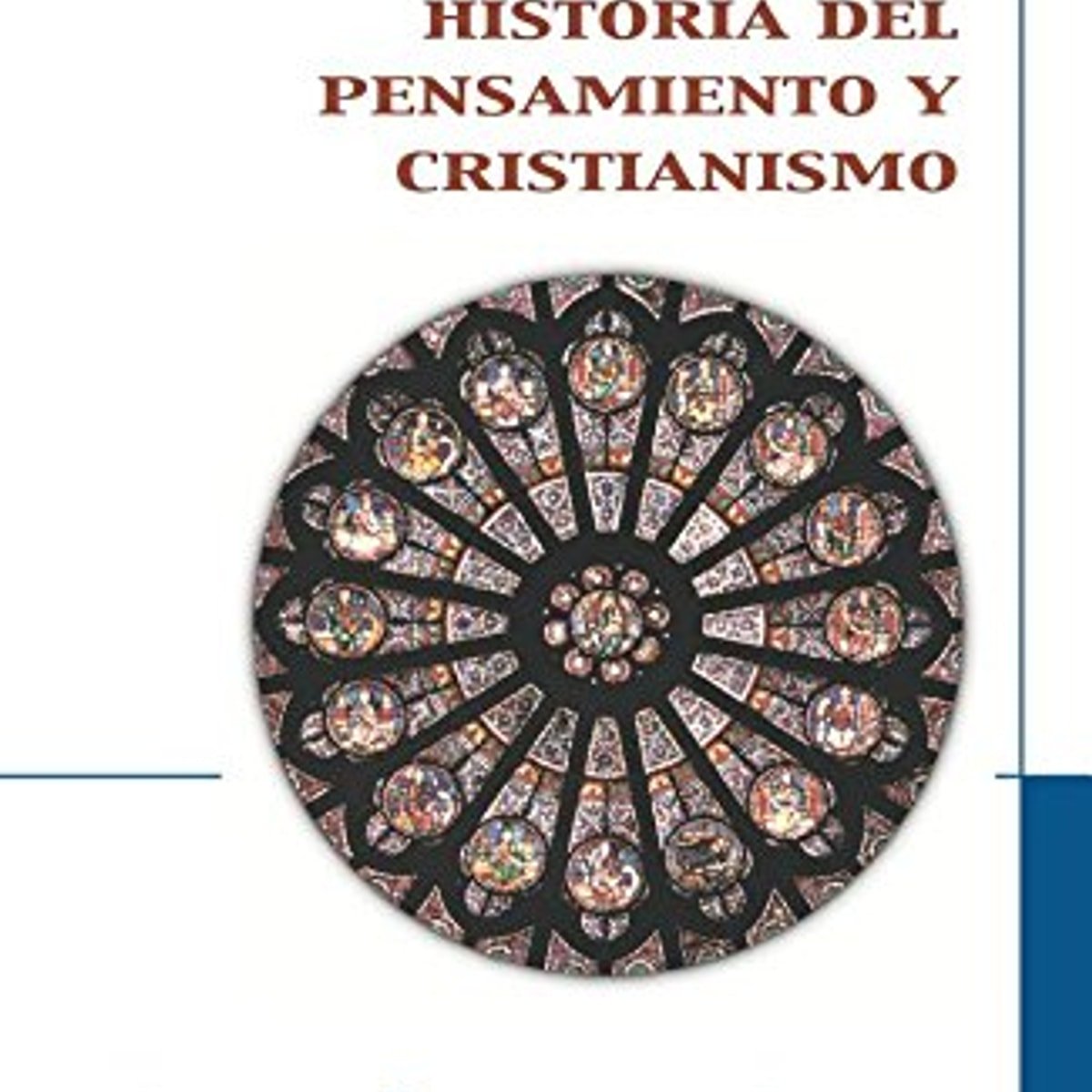 Filosofia Medieval/Volumen 02/Historia Del Pensamiento Y Cristianismo 1 Filosofia Medieval/Volumen 02/Historia Del Pensamiento Y Cristianismo