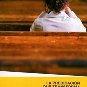 Predicacion Que Transforma