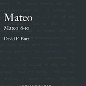Mateo Tomo Ii, 6-10, Comentario Del Nt