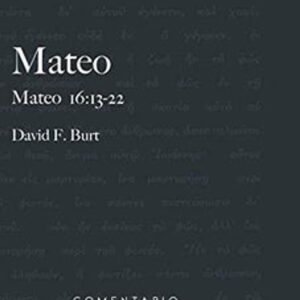 Mateo Tomo Iv,16:13-22, Comentario Del Nt