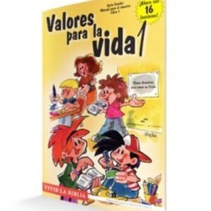 Valores Para La Vida 1