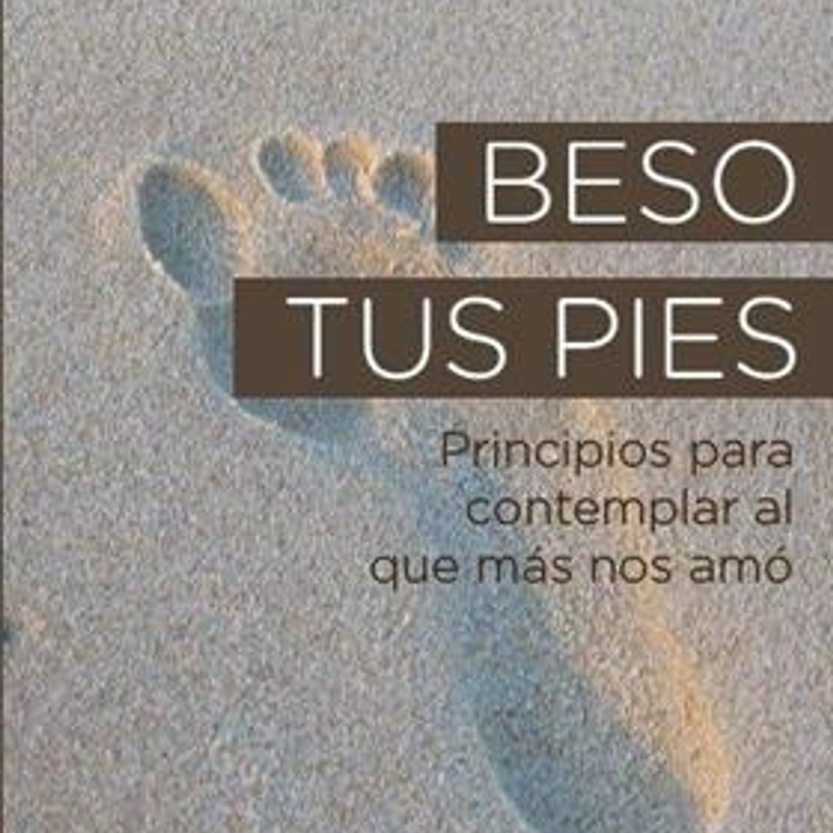 Beso Tus Pies 1 Beso Tus Pies