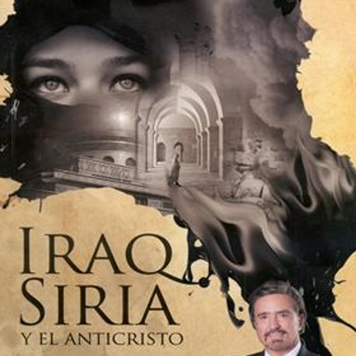 Iraq Siria y El Anticristo 1 Iraq Siria y El Anticristo