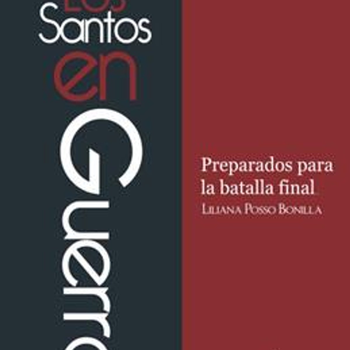 Los Santos En Guerra 1 Los Santos En Guerra