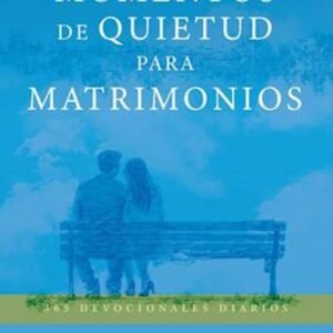Momentos De Quietud Para Matrimonios