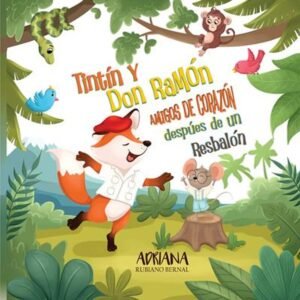 Tintin y Don Ramon/ Amigos del Corazon