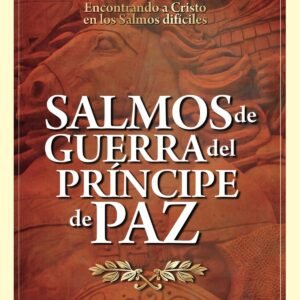 Salmos De Guerra Del Principe De Paz
