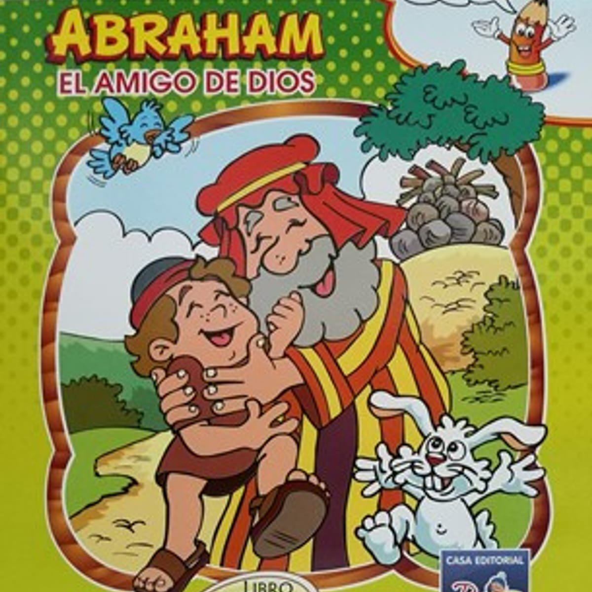 Abraham El Amigo de Dios 1 Abraham El Amigo de Dios