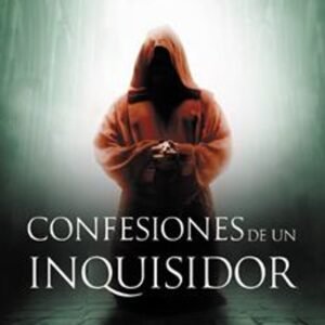 Confesiones De Un Inquisidor