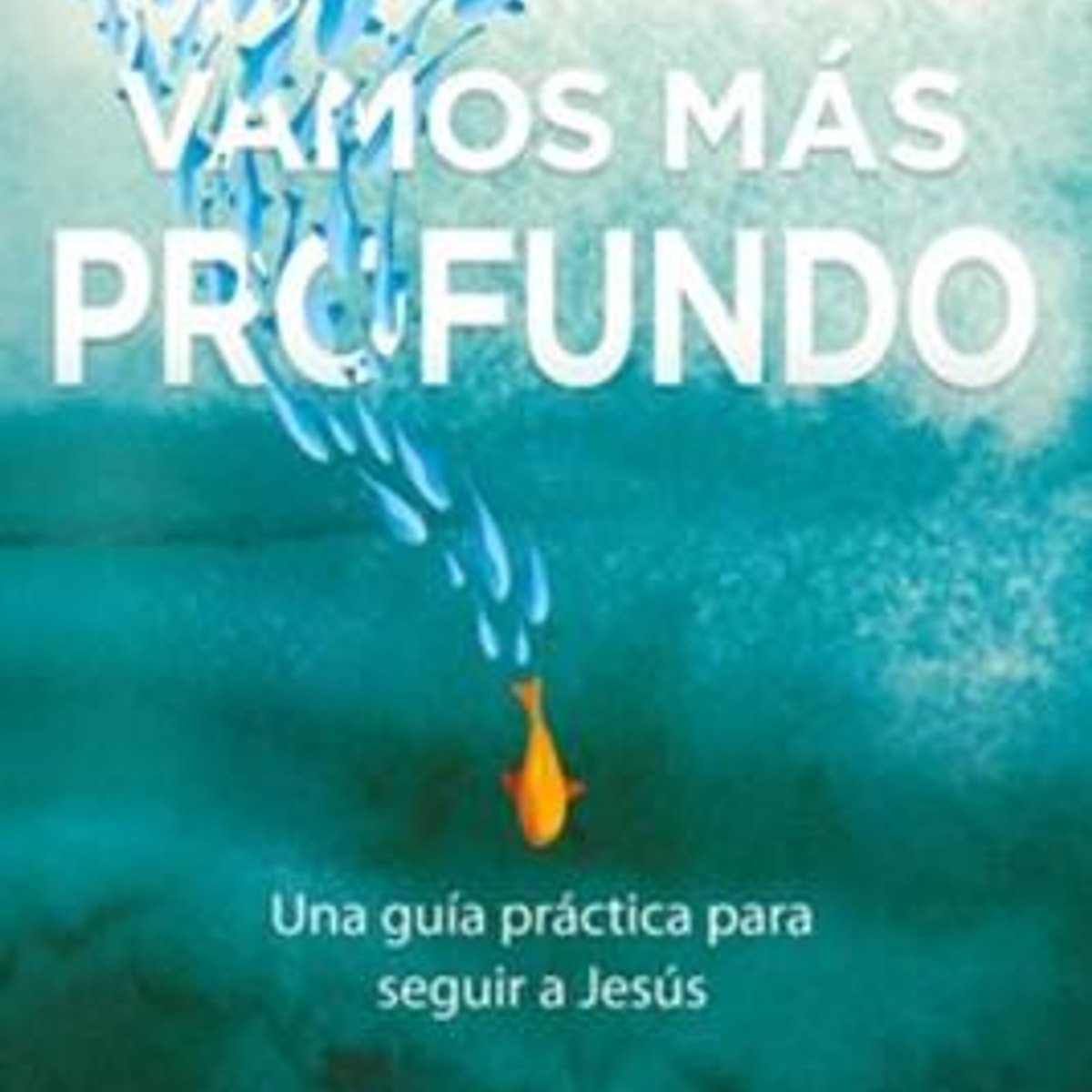 Vamos Mas Profundo 1 Vamos Mas Profundo