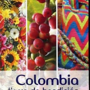 Colombia tierra de bendición