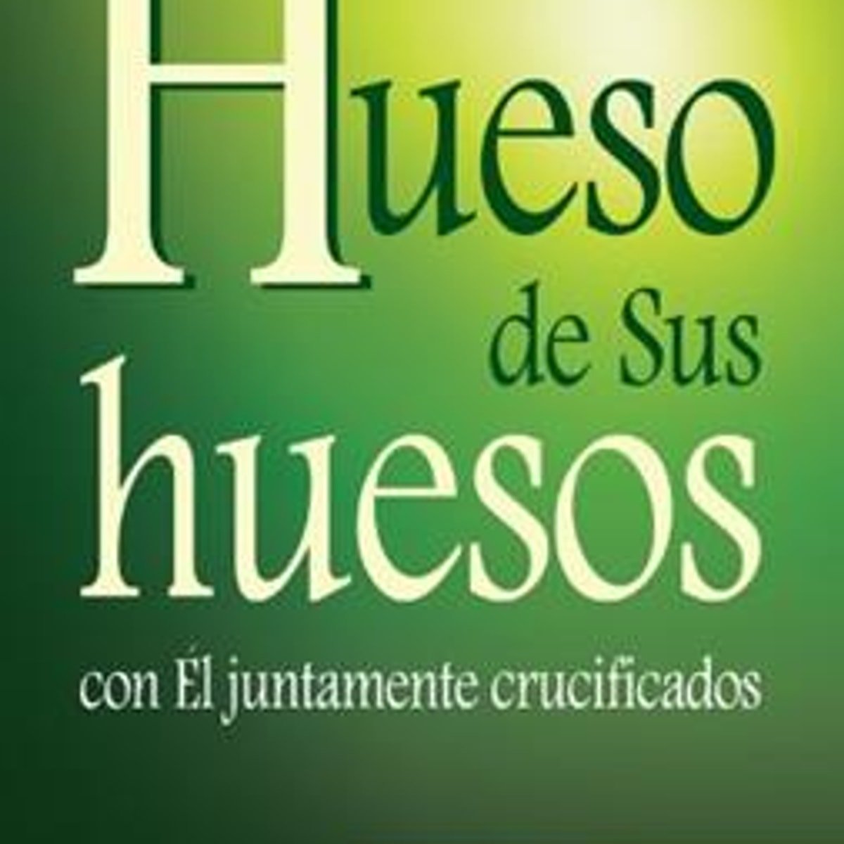 Hueso De Sus Huesos/Bolsilibro 1 Hueso De Sus Huesos/Bolsilibro