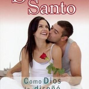 Sexo Santo/Como Dios Lo Diseño