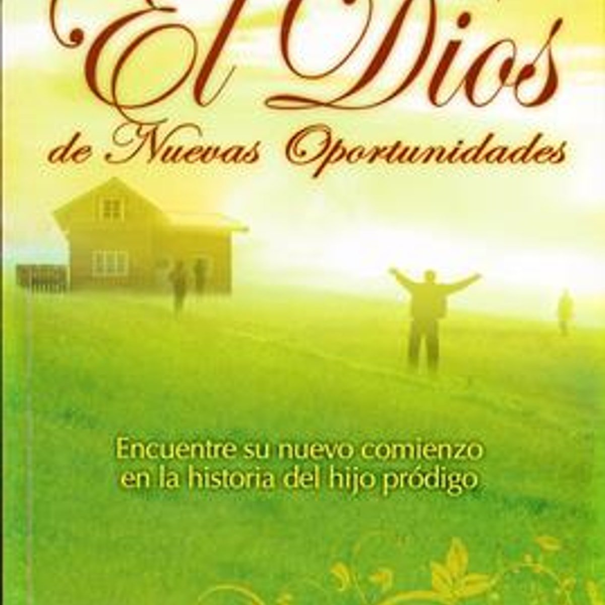 Dios De Nuevas Oportunidades/Bolsilibro 1 Dios De Nuevas Oportunidades/Bolsilibro