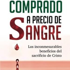 Comprado A Precio De Sangre