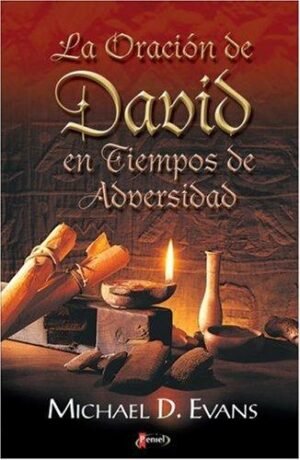 Oracion De David En Tiempos De Adversidad