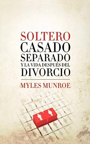 Soltero/Casado/Separado Y La Vida Despues Del Divorcio 1 Soltero/Casado/Separado Y La Vida Despues Del Divorcio