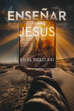 Enseñar Como Jesus