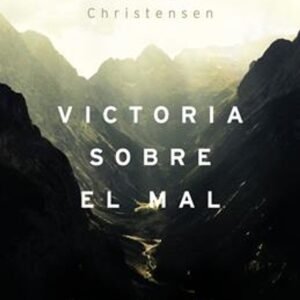 Victoria Sobre El Mal
