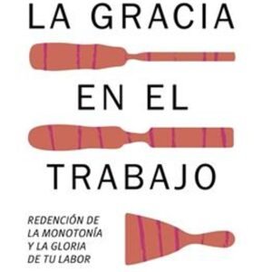 Gracia En El Trabajo