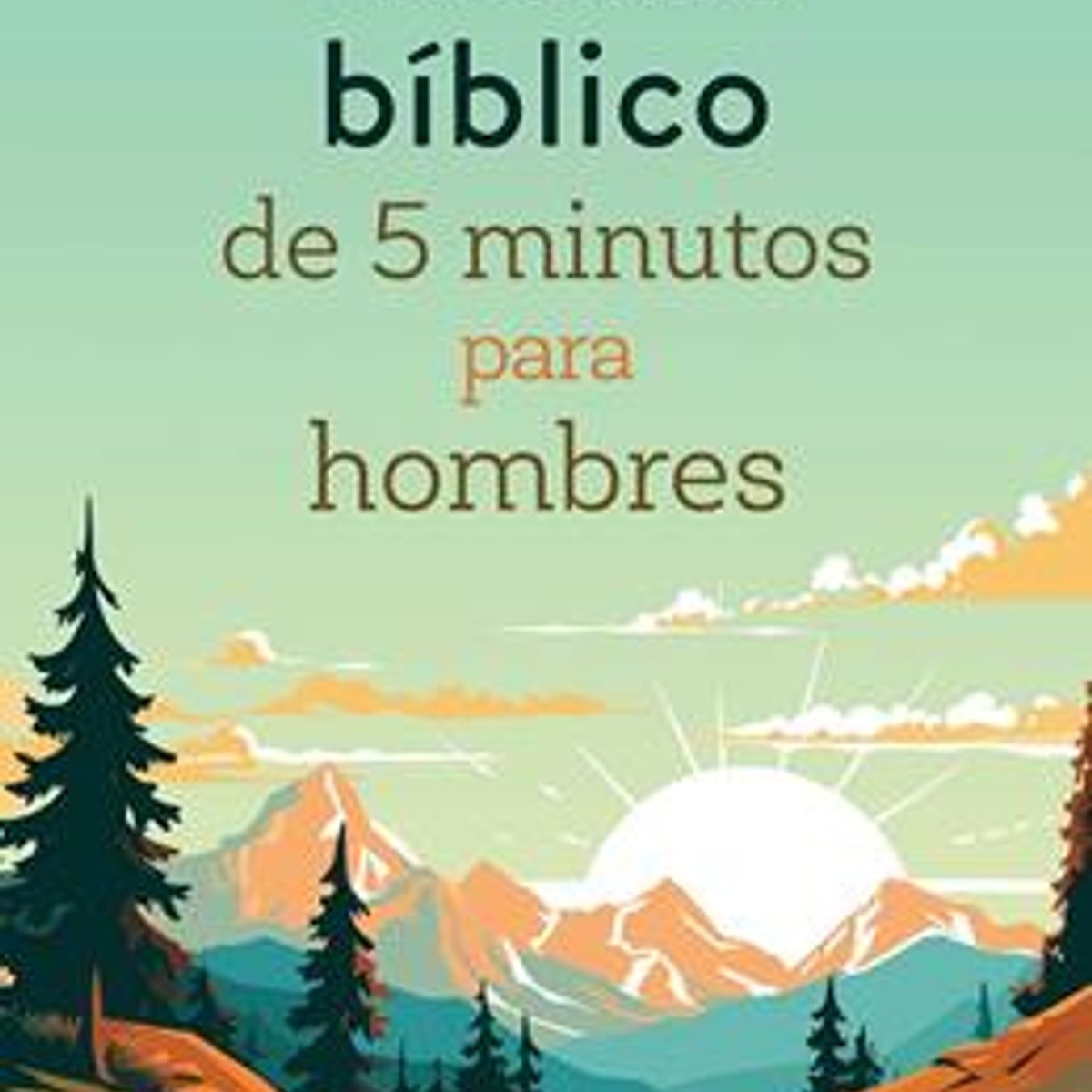 Estudio Biblico 5 Minutos Para Hombres 1 Estudio Biblico 5 Minutos Para Hombres