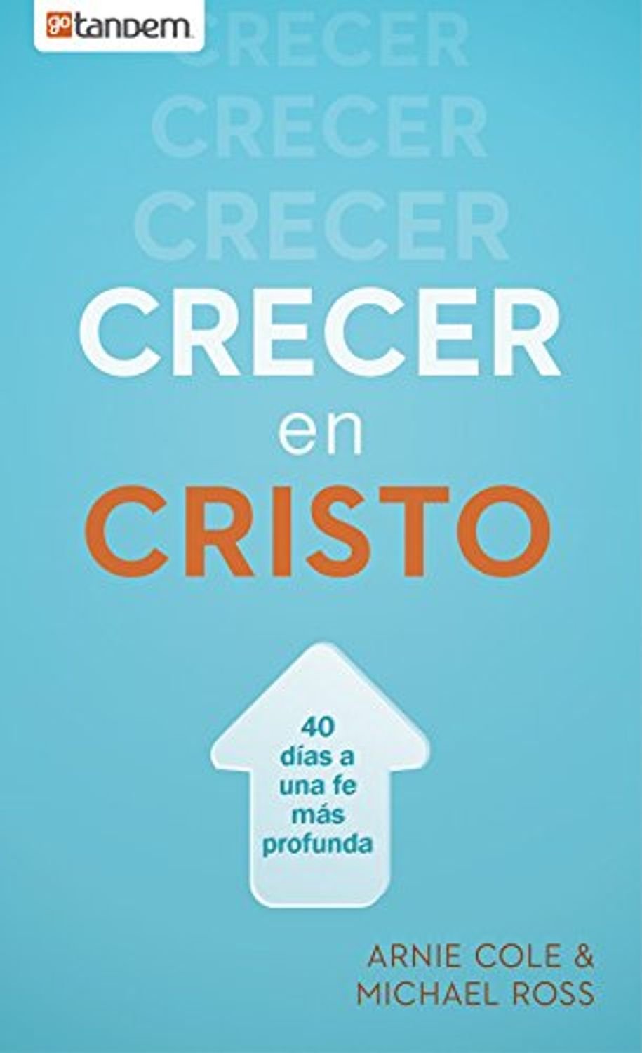 Crecer En Cristo 1 Crecer En Cristo