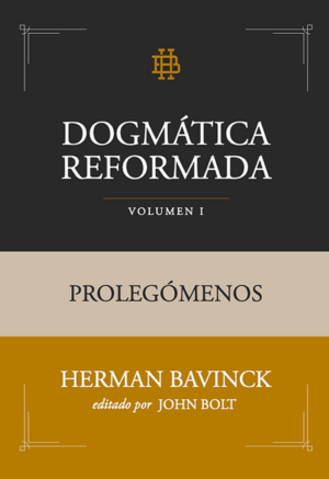 Dogmatoca Reformada Vol 1 Prolegomenos