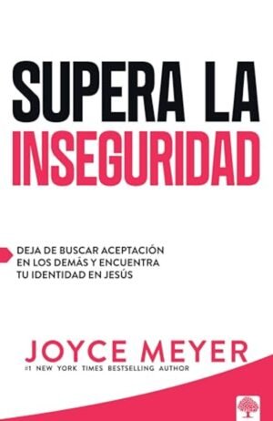 Supera La Inseguridad