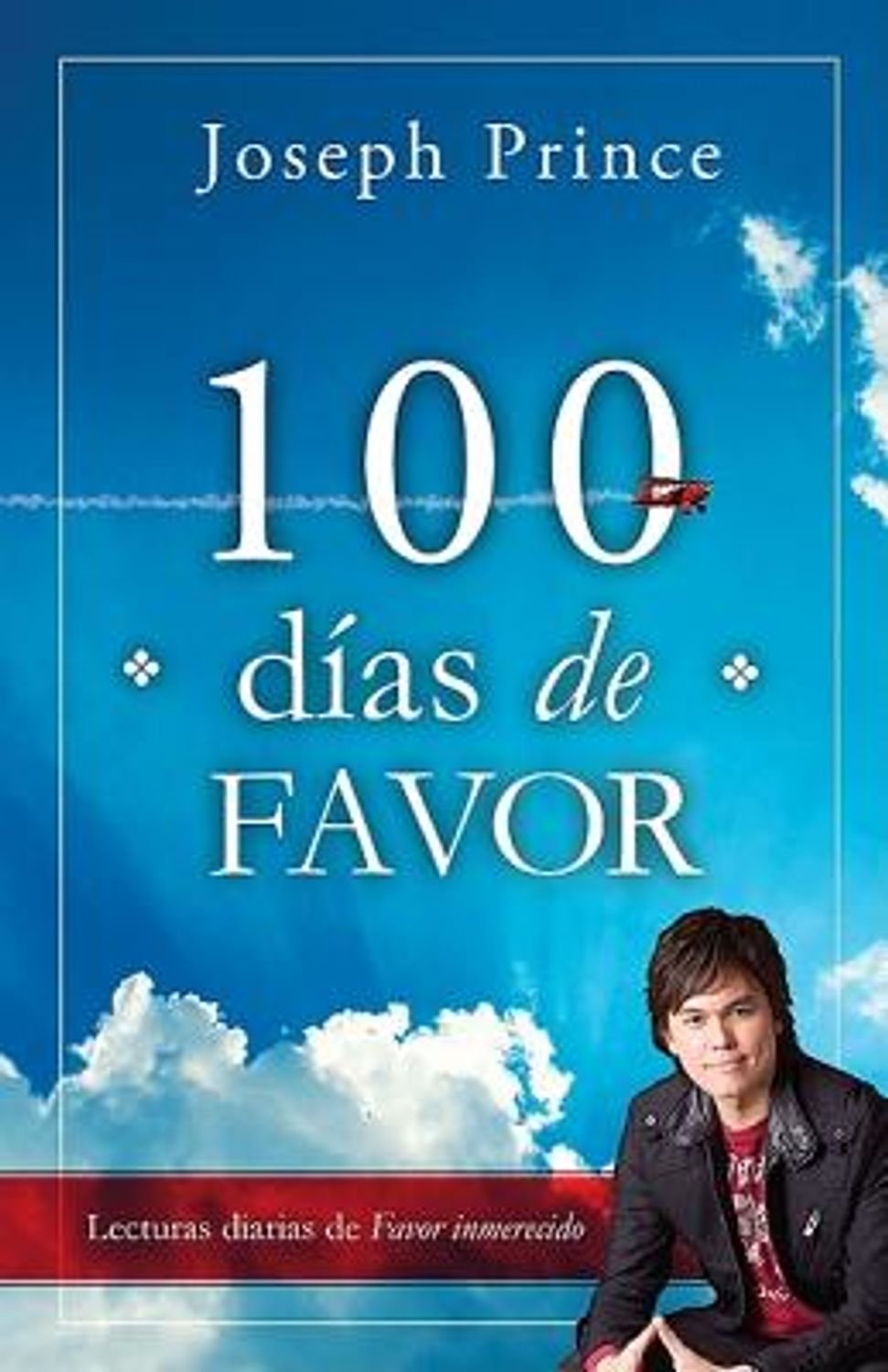 Libro 100 Dias de Favor Lecturas Diarias De Favor Inmerecido - Joseph Prince 1 Libro 100 Dias de Favor Lecturas Diarias De Favor Inmerecido – Joseph Prince