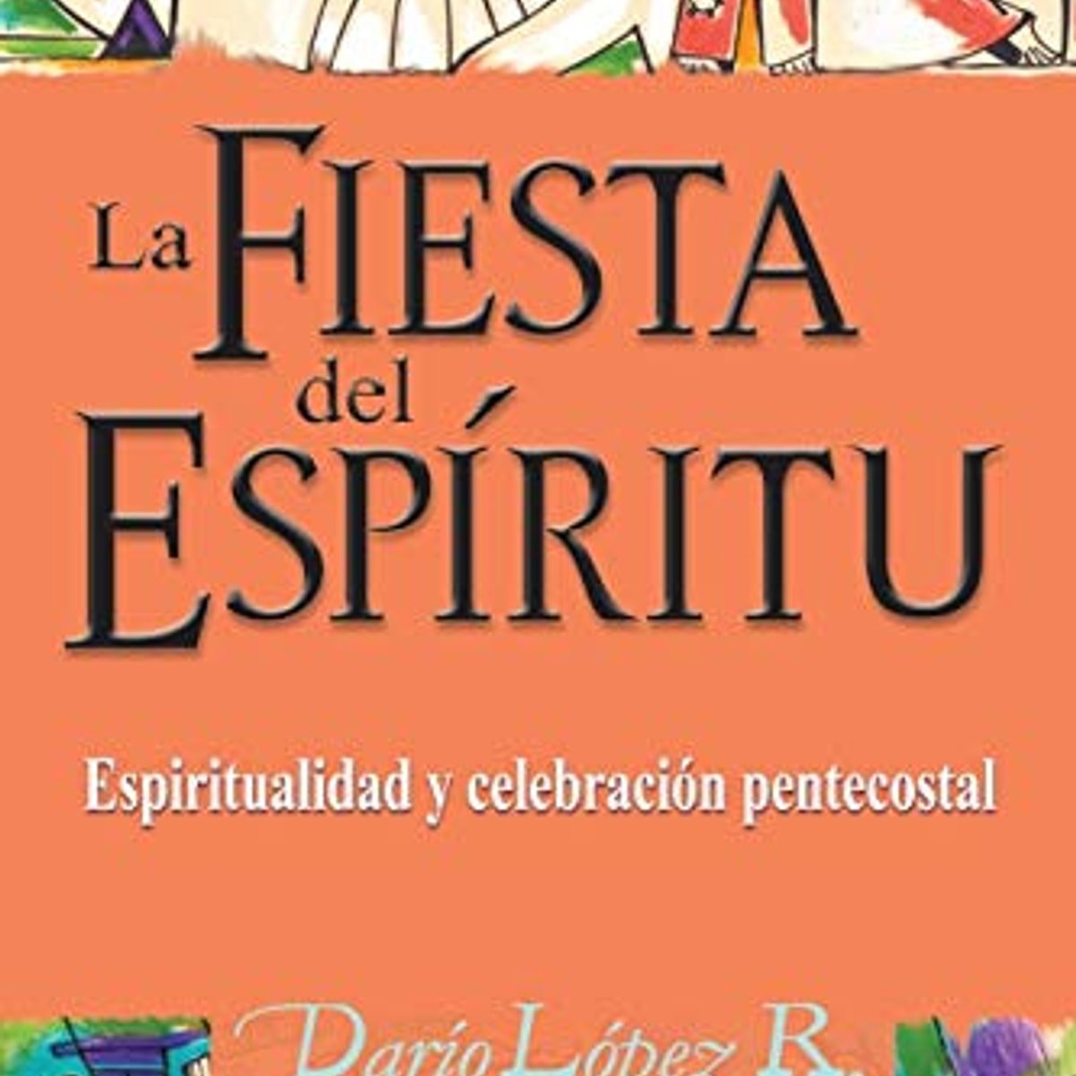 Fiesta Del Espiritu/La 1 Fiesta Del Espiritu/La