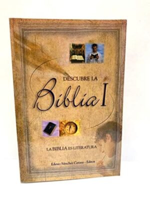 Descubre La Biblia/Volumen I