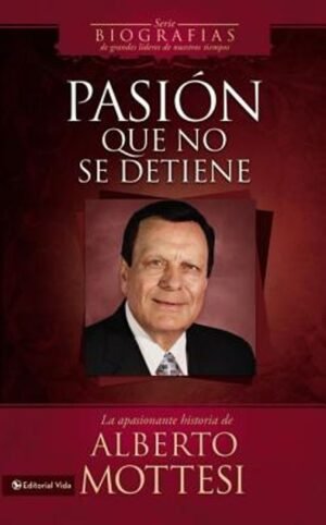 Pasion Que No Se Detiene/Rustica