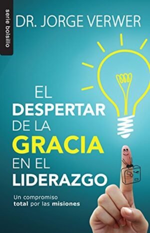 DESPERTAR DE LA GRACIA EN EL LIDERAZO