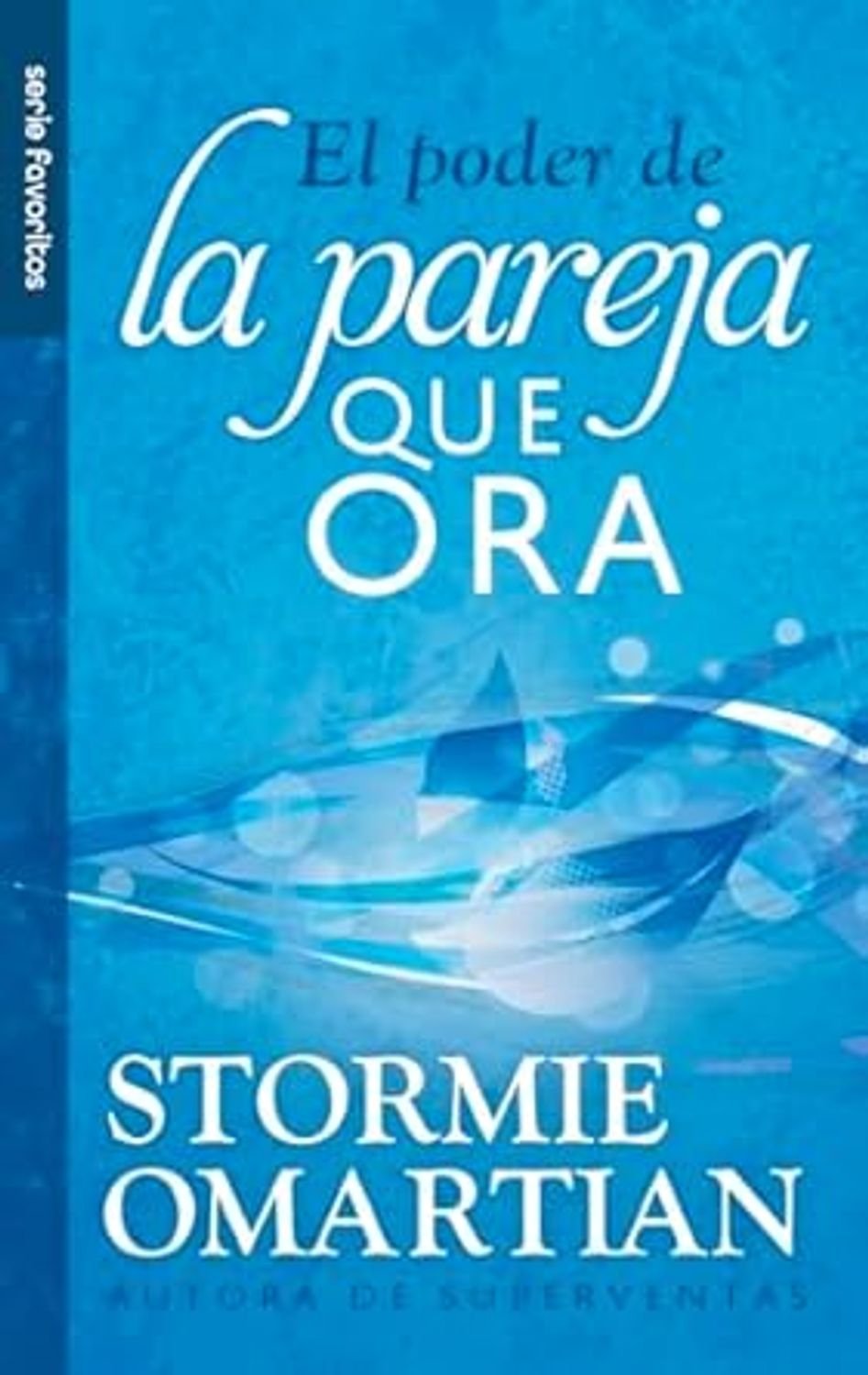 el poder de la pareja que ora/Bolsilibro 1 el poder de la pareja que ora/Bolsilibro