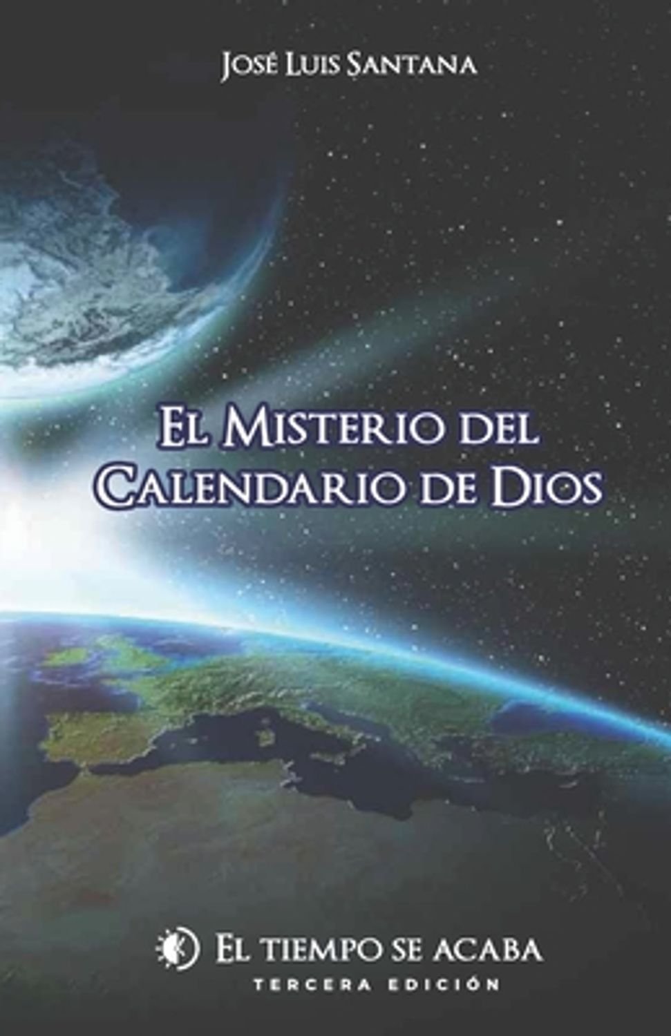 Misterio Del Calendario De Dios/ El 1 Misterio Del Calendario De Dios/ El