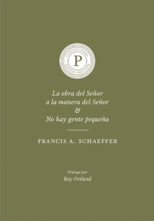 Obra Del Señor A La Manera Del Señor Y No Hay Gente Pequeña