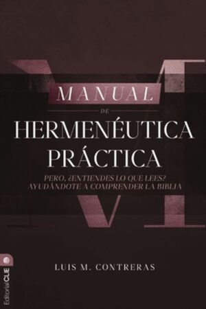 Manual De Hermeneutica Practica