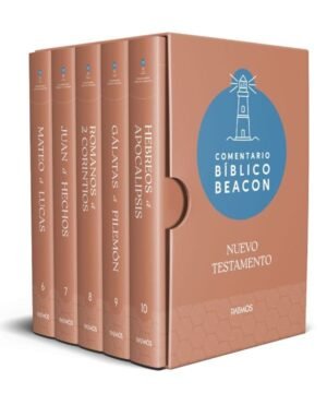 Comentario Biblico Beacon NT/ Tomo 6-10