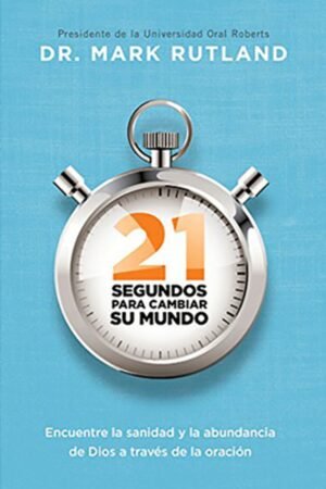 21 Segundos para Cambiar su Mundo
