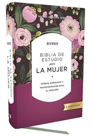 Biblia RVR60 De Estudio Para La Mujer/ Tapa Dura