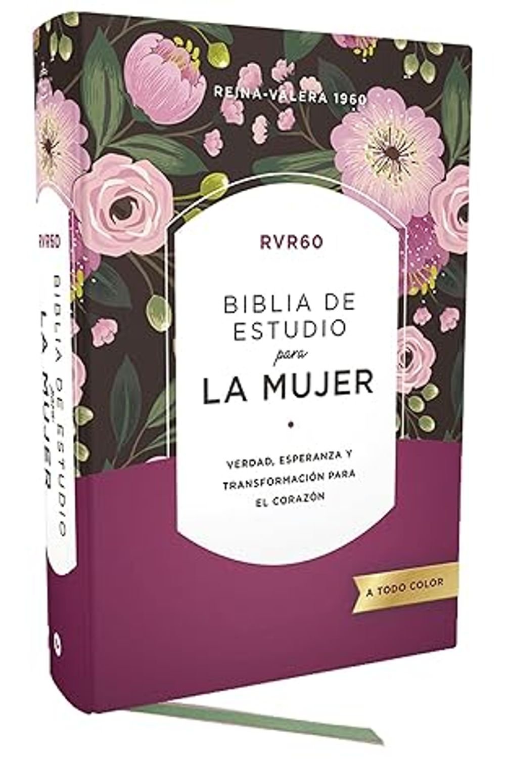 Biblia RVR60 De Estudio Para La Mujer/ Tapa Dura 1 Biblia RVR60 De Estudio Para La Mujer/ Tapa Dura