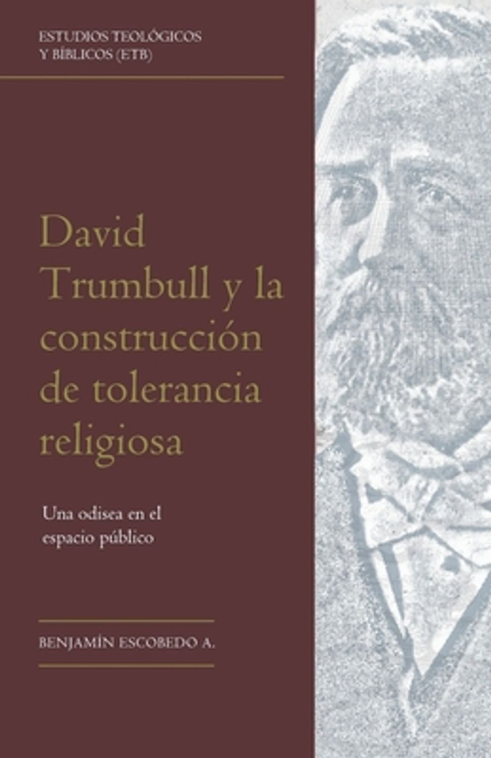 David Trumbull Y La Construccion De Tolerancia Religiosa 1 David Trumbull Y La Construccion De Tolerancia Religiosa