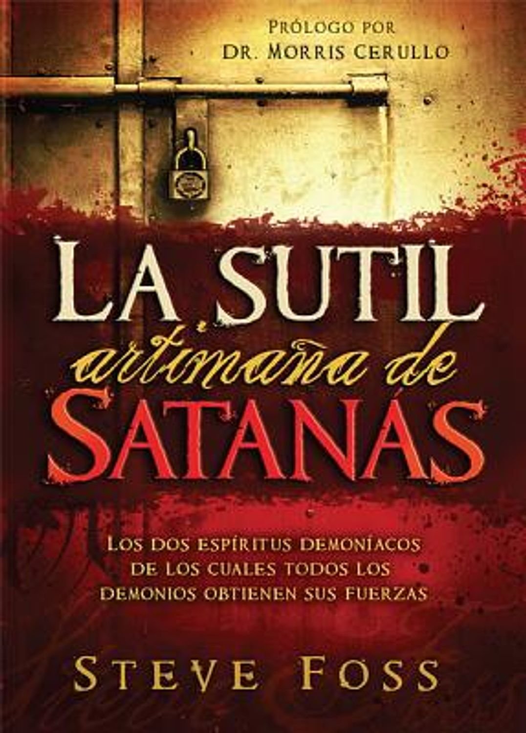 La Sutil Artimaña de Satanás 1 La Sutil Artimaña de Satanás