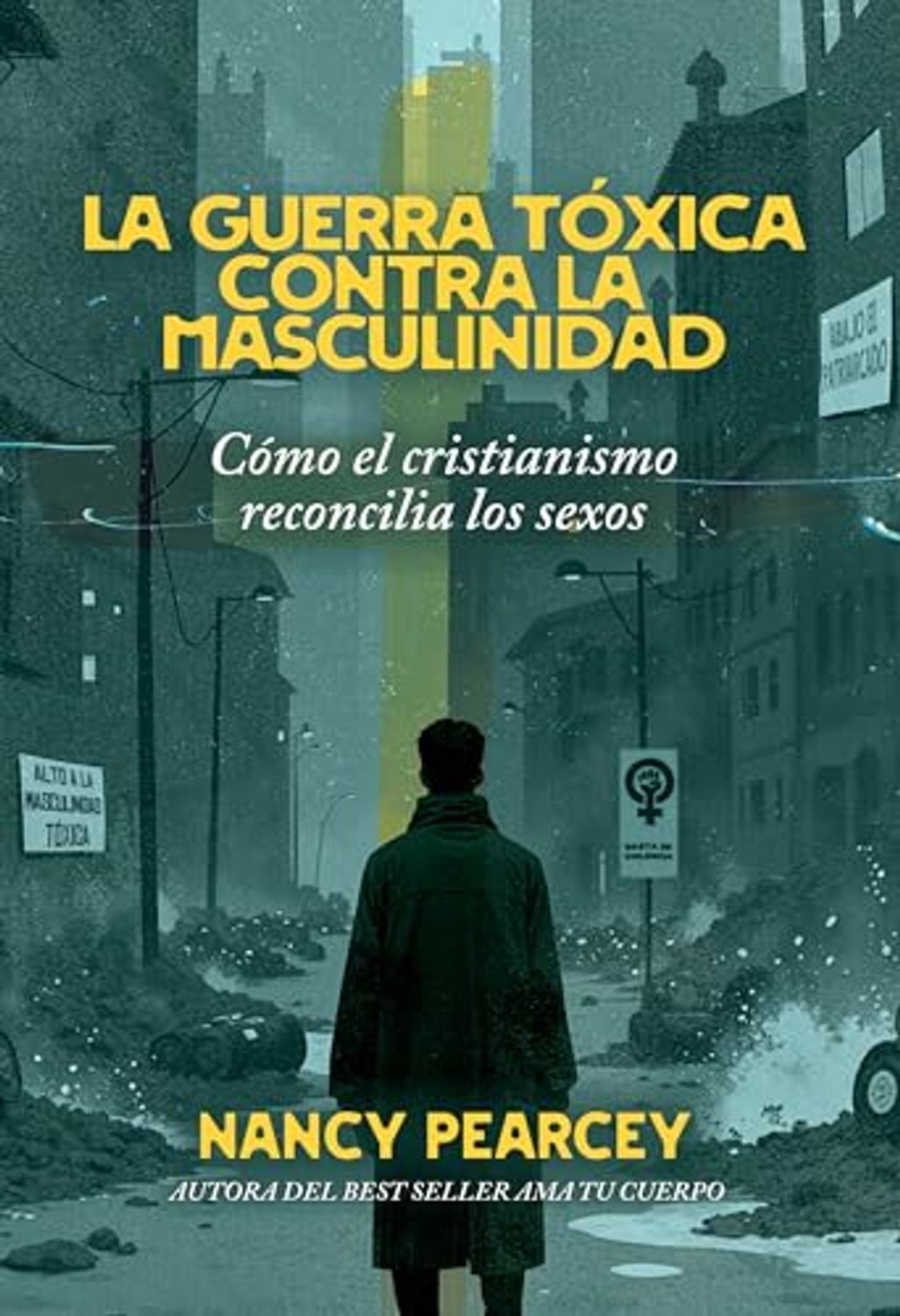 Guerra Toxica contra la masculinidad 1 Guerra Toxica contra la masculinidad