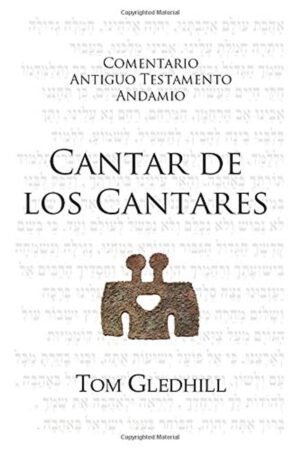 Cantar De Los Cantares /Comentario A.T.