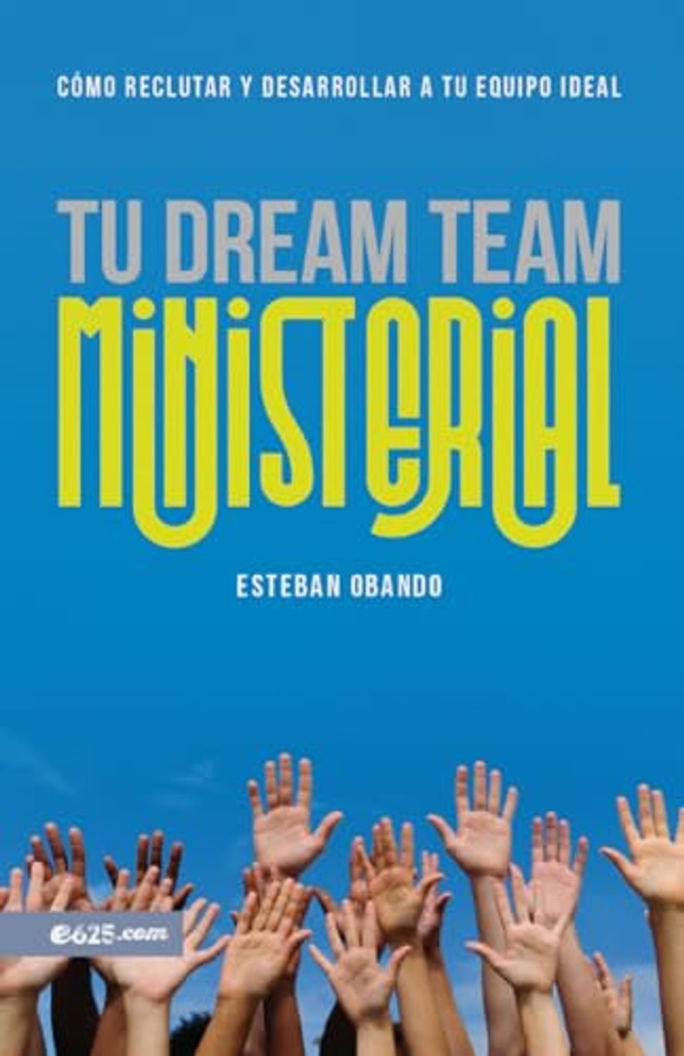 Tu Dream Team Ministerial/ E625 1 Tu Dream Team Ministerial/ E625